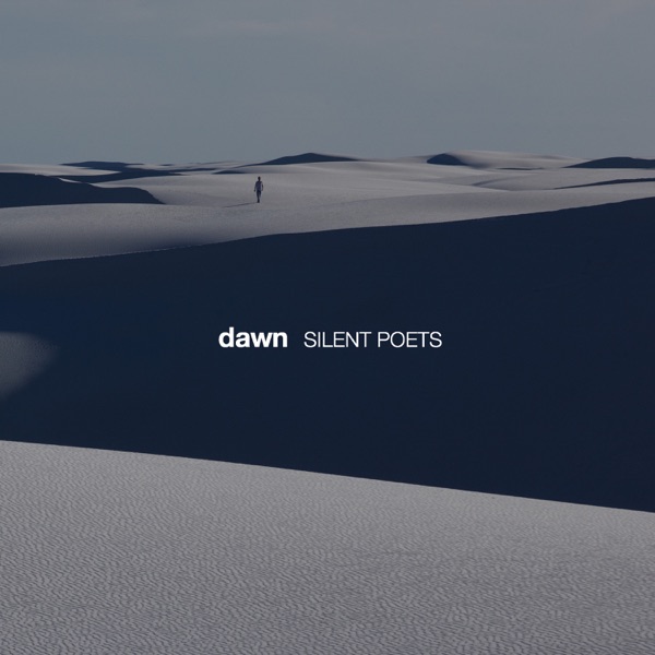 Dawn - SILENT POETS