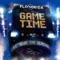 Game Time (feat. Sage the Gemini) - Flo Rida lyrics