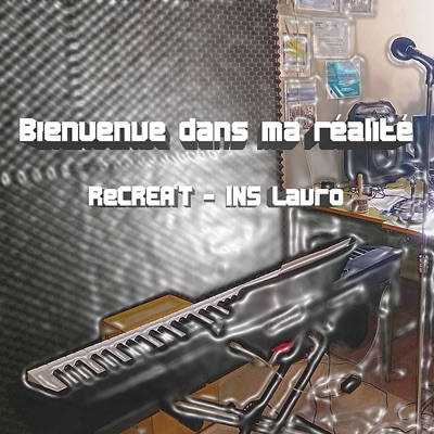 Bienvenue dans ma réalité - Single