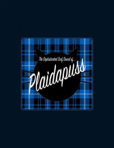 Plaidapuss을(를) 듣고, 뮤직 비디오를 보고, 약력을 읽고, 투어 일정 등을 확인하세요!