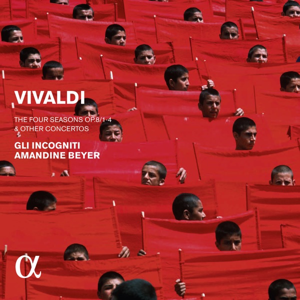 Vivaldi: The Four Seasons, Op. 8 & Other Concertos (Alpha Collection)