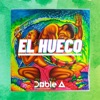 El Hueco - Single