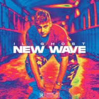 New Wave - Single - Il Ghost