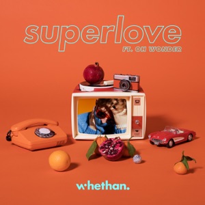 Superlove (feat. Oh Wonder) - Single