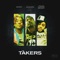 The Takers - 2 Eleven, Lonnie Bands & Nfant lyrics