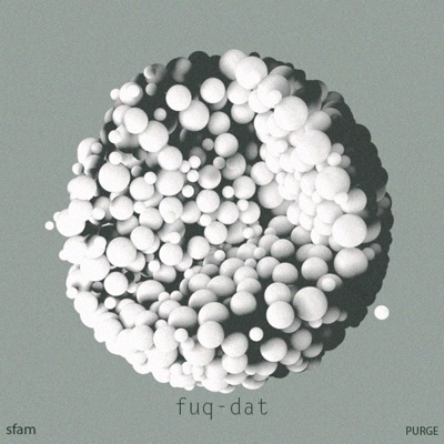 Fuq Dat (feat. Quaviusblack) - Single