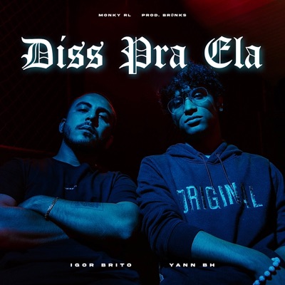 Diss Pra Ela (feat. Prod.BRØNK$) - Single