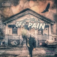 Grow Off Pain - Gettem Kado