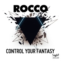 Control Your Fantasy - Single - Rocco