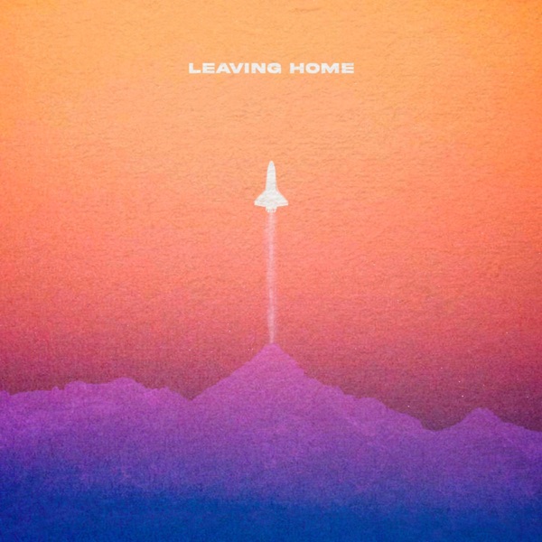 Leaving Home (feat. Rubyibis) - Single