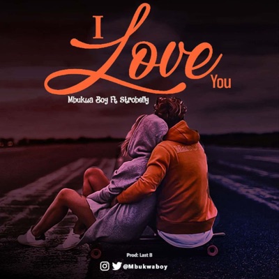 I Love You (feat. Strobelly) - Single