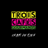 À nos souvenirs - Trois Cafés Gourmands Cover Art