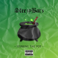 Stirring the Pot - Single - Steezybarz