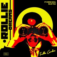 Rollie Dreams (feat. KwesiSoul & Blak Tali) - Single - Freddie Gambini
