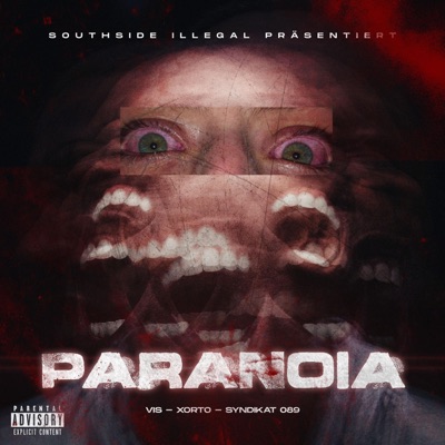 Paranoia (feat. Xorto & Syndikat 089) - Single