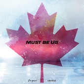 Must Be Us (August Lux Theme) artwork