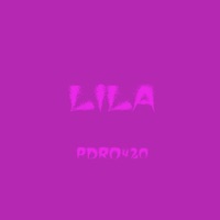 Lila - Single - Pdro420