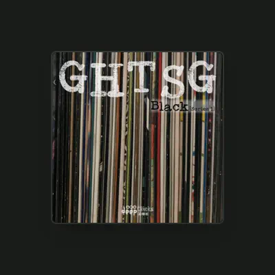 Listen to GHTSG, watch music videos, read bio, see tour dates & more!