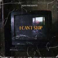 I Can't Stop - Single - Ag8