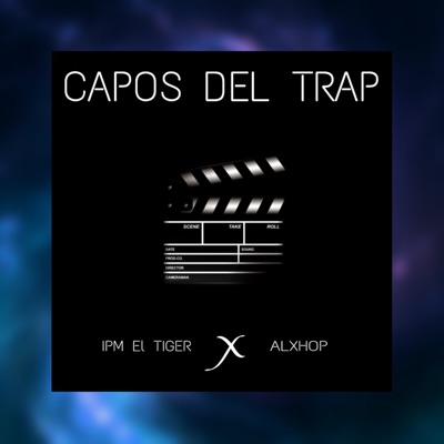Capos del Trap (Remasterizado) [feat. AlxHop] - Single