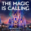 The Magic Is Calling (From "Walt Disney World 50") - Single