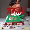 Tell Nuh Lie (feat. Epixode) - Single