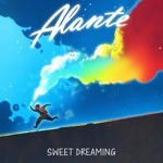 Alante - Sweet Dreaming