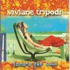 Embaixo do Trio - Viviane Tripodi