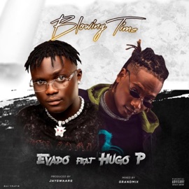 Blowing Time (feat. Hugo P) Evado