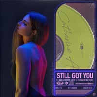 Still Got You (feat. Mamarudegyal MTHC) [Pendamental Remix] [Pendamental Remix] - Single - Catherine Aria