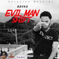Evil Man Shift - Single - Bayka