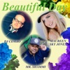 Beautiful Day (feat. Mr Shammi & Maureen Sky Jones) - Single