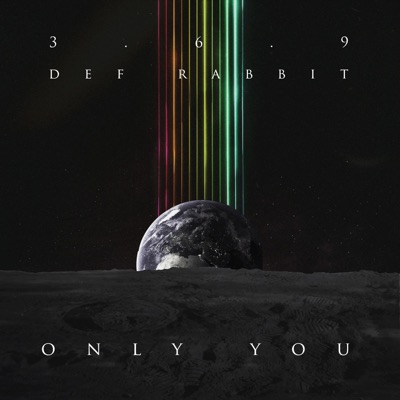Only You (feat. 3.6.9) - Single