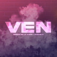 Ven - Single - Sonido De La Costa & Gabrielo