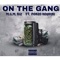 On the Gang (feat. Ponzo Houdini) - M.G.M Biz lyrics
