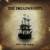 Into the North - The Dreadnoughts