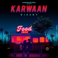 Karwaan - Single - Diesby