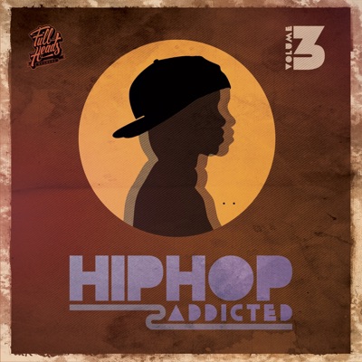Hip Hop Addicted, Vol. 3