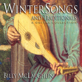 Wintersongs and Traditionals: A Guitar Collection - Billy McLaughlin