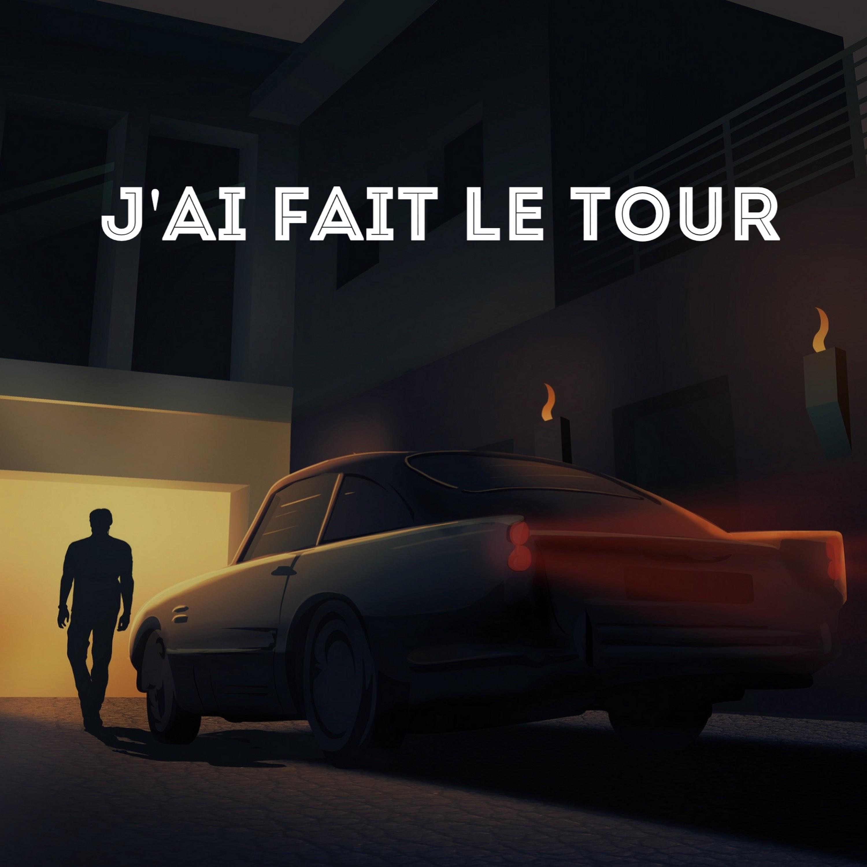 J'ai Fait Le Tour - Single