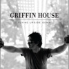 Griffin House