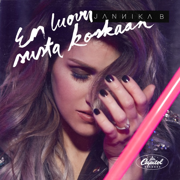Jannika B - En Luovu Susta Koskaan