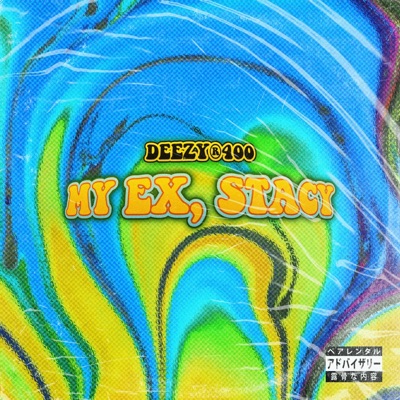 My Ex, Stacy - Single