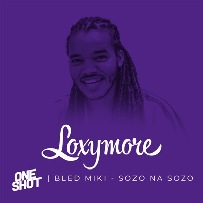 Sono Na Sozo - Loxymore One Shot - Single