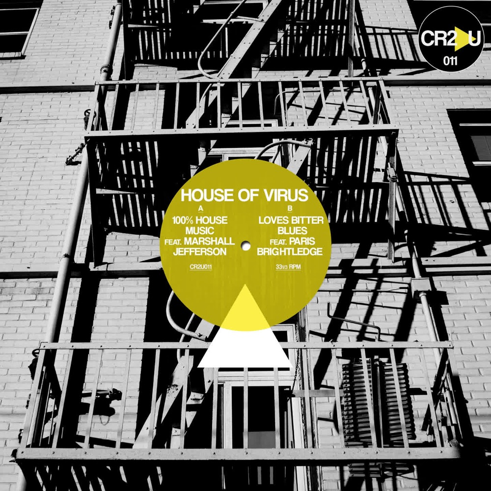 Обложка альбома «100% House Music/Loves Bitter Blues (feat. Marshall Jefferson & Paris Brightledge) - Single» — House Of Virus