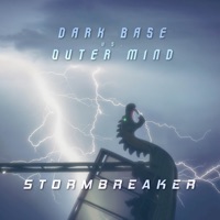 Stormbreaker - Single - Outer Mind & Dark Base