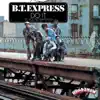 B.T. Express - That's What I Want for You Baby