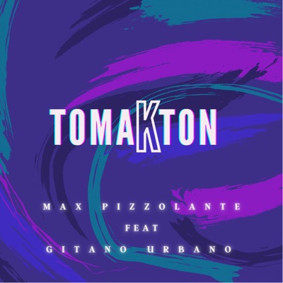 TomaKton (feat. Gitano Urbano) - Single