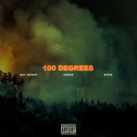 100 Degrees - Single - Trewth, Mat Trewhit & D-Tour