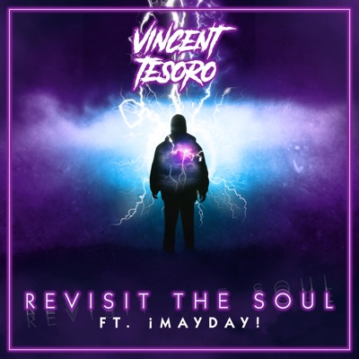 Revisit the Soul (feat. ¡MAYDAY!) - Single